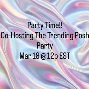 Co-Hosting the Trending Posh Party March 18th @ 12pm EST